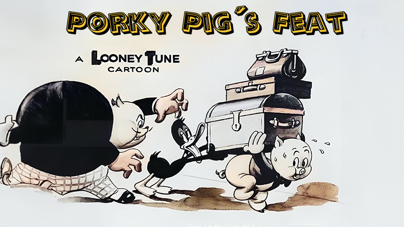 Porky Pig's Feat